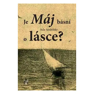 Je Máj básní o lásce? - Ada Andelsky