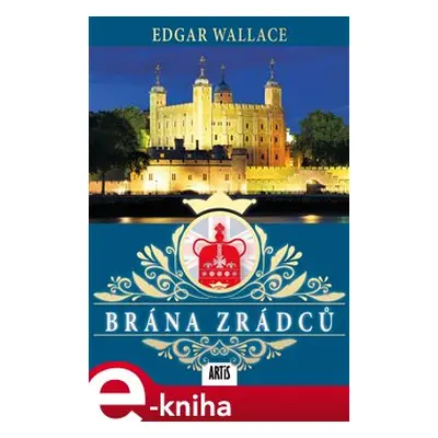 Brána zrádců - Edgar Walace