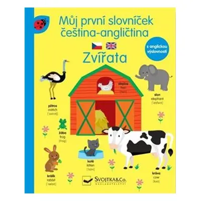 Můj první slovníček čeština - angličtina - Zvířata