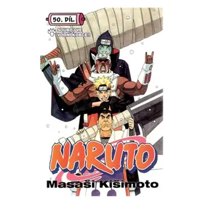 Naruto 50: Souboj ve vodní kobce - Masaši Kišimoto