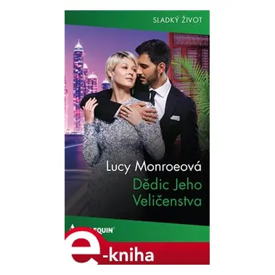 Dědic Jeho Veličenstva - Lucy Monroeová