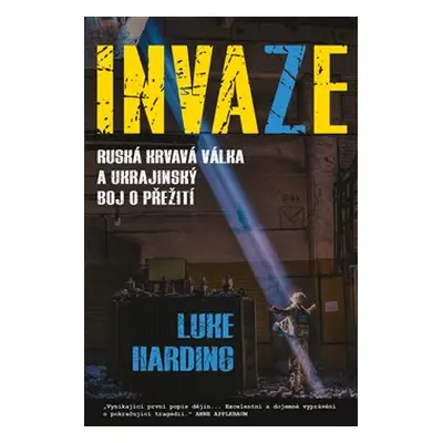 Invaze - Luke Harding