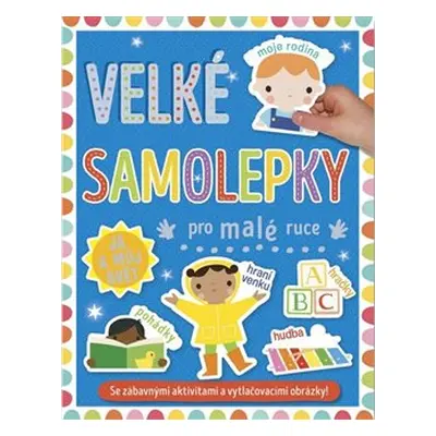 Velké samolepky pro malé ruce - Já a můj svět