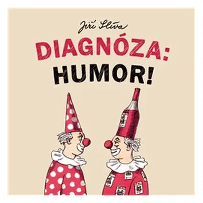 Diagnóza: Humor! - Jiří Slíva