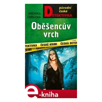 Oběšencův vrch - Veronika Černucká