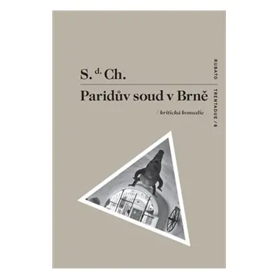 Paridův soud v Brně - S. d. Ch.