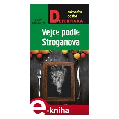 Vejce podle Stroganova - Naďa Horáková