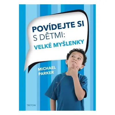 Povídejte si s dětmi - Michael Parker