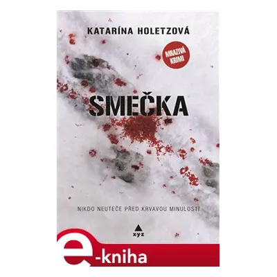 Smečka - Katarína Holetzová