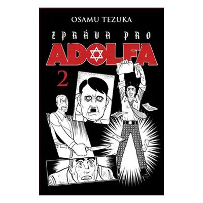 Zpráva pro Adolfa 2 - Osamu Tezuka