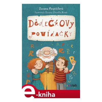 Dědečkovy povídačky - Zuzana Pospíšilová