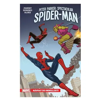 Peter Parker Spectacular Spider-Man 3: Návrat do minulosti - Chip Zdarsky