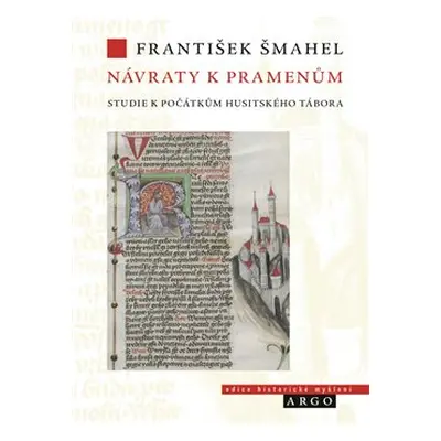 Návraty k pramenům - František Šmahel