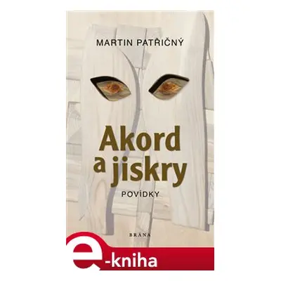 Akord a jiskry - Martin Patřičný