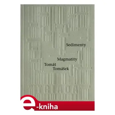 Sedimenty Magmatity - Tomáš Tomášek