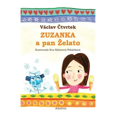 Zuzanka a pan Želato - Václav Čtvrtek