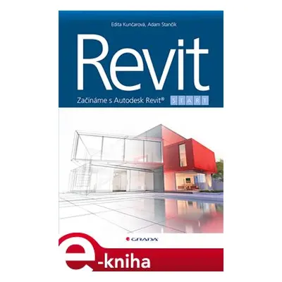 Revit - Adam Stančík, Edita Kunčarová