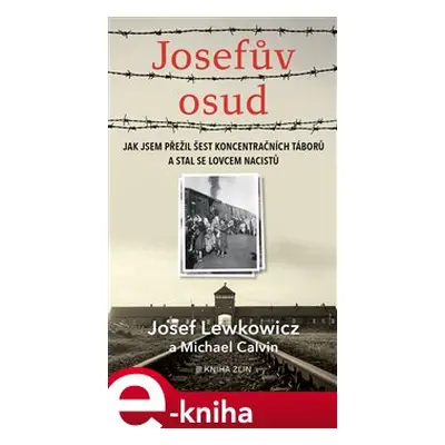 Josefův osud - Josef Lewkowicz, Martina Neradová