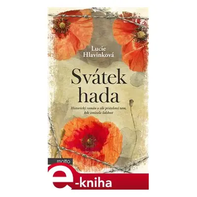 Svátek hada - Lucie Hlavinková