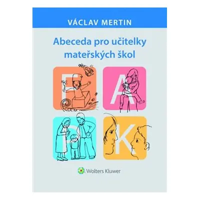 Abeceda pro učitelky mateřských škol - Václav Mertin