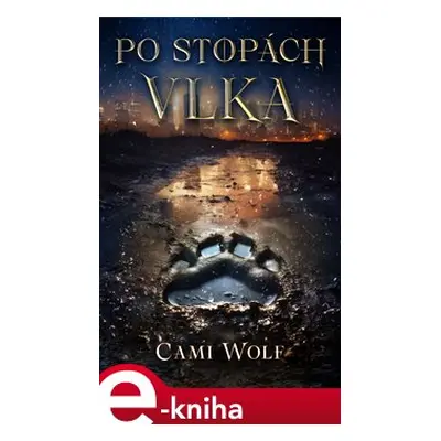 Po stopách vlka - Wolf Cami