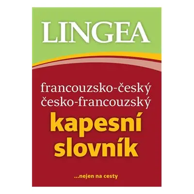 Francouzsko-český česko-francouzský kapesní slovník