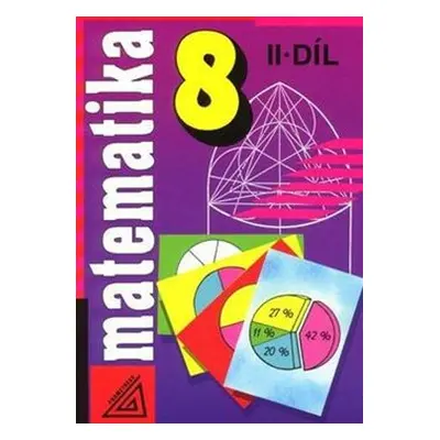 Matematika 8 II.díl - kol., Alena Šarounová