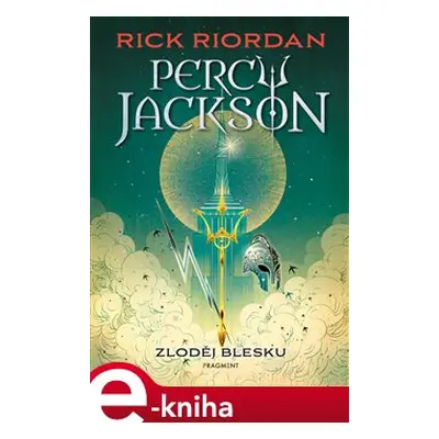 Percy Jackson – Zloděj blesku - Rick Riordan