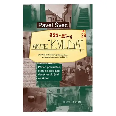 Akce Kvilda - Pavel Švec