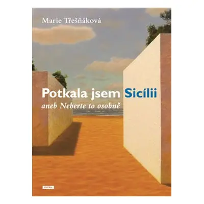 Potkala jsem Sicílii - Marie Třešňáková