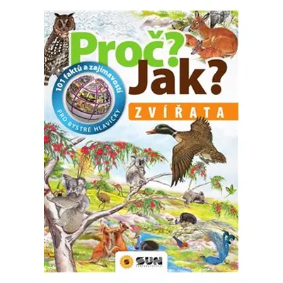 Proč? Jak? Zvířata