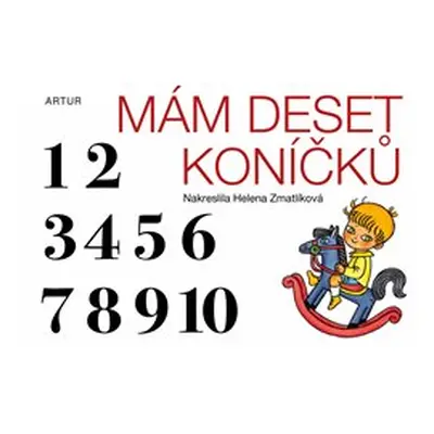 Mám deset koníčků - Helena Zmatlíková