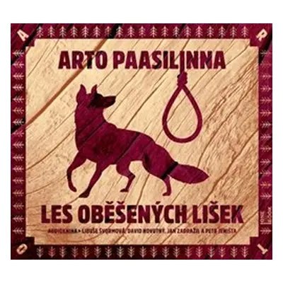 Les oběšených lišek - Arto Paasilinna