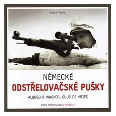 Německé odstřelovačské pušky - Albrecht Wacker, Guus de Vries