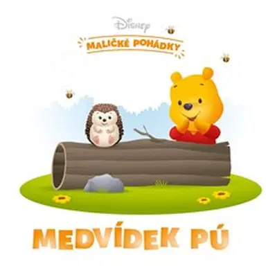 Disney - Maličké pohádky - Medvídek Pú - Nancy Parent