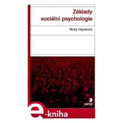 Základy sociální psychologie - Nicky Hayesová