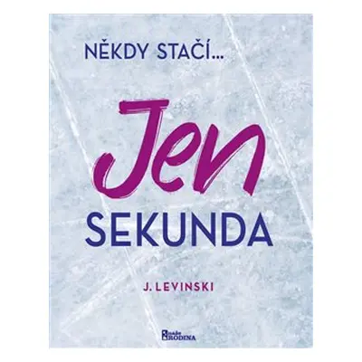 Jen sekunda - J. Levinski