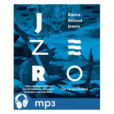 Jezero, mp3 - Bianca Bellová