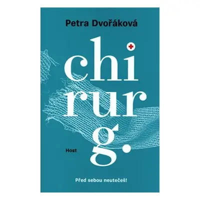 Chirurg - Petra Dvořáková