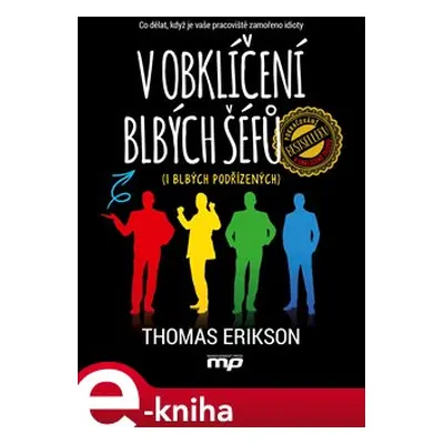 V obklíčení blbých šéfů (i blbých podřízených) - Thomas Erikson