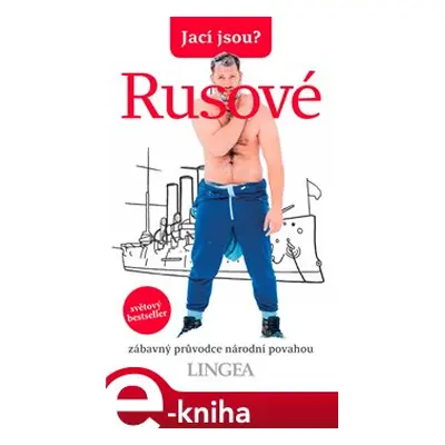 Jací jsou? - Rusové - kolektiv autorů