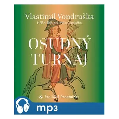 Osudný turnaj, mp3 - Vlastimil Vondruška