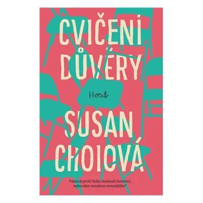 Cvičení důvěry - Susan Choiová