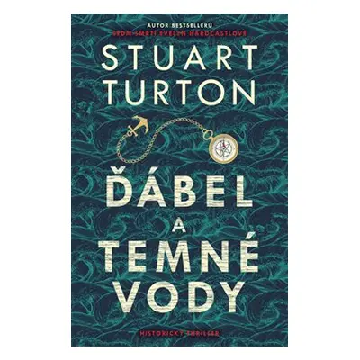 Ďábel a temné vody - Stuart Turton