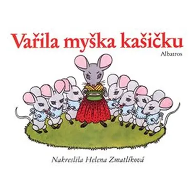 Vařila myška kašičku