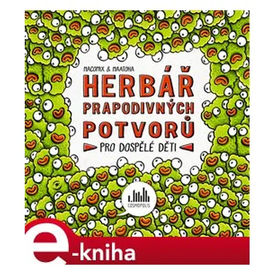 Herbář prapodivných potvorů - MaComiX, Maatoha