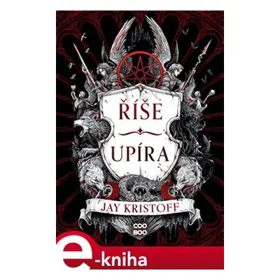 Říše upíra - Jay Kristoff