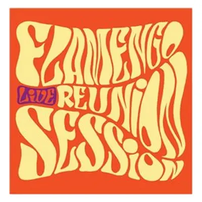 Live Flamengo Reunion Session - Flamengo Reunion Session