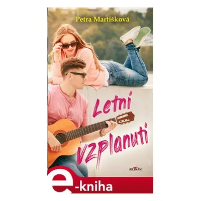 Letní vzplanutí - Petra Martišková