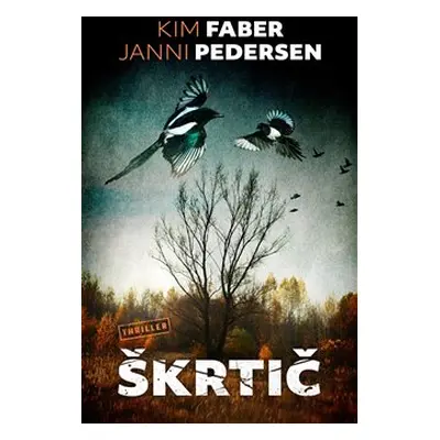 Škrtič - Kim Faber, Janni Pedersen